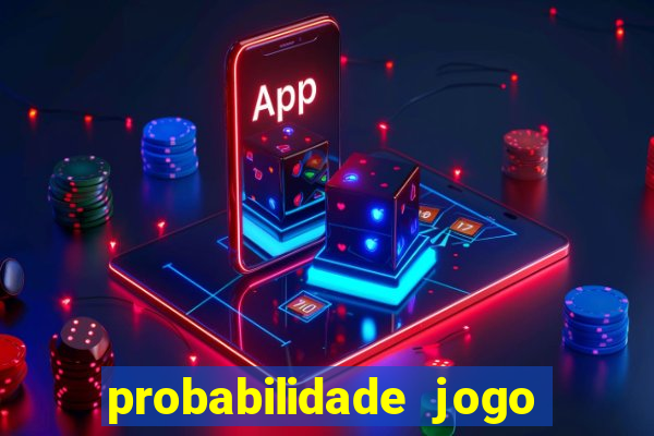 probabilidade jogo de futebol